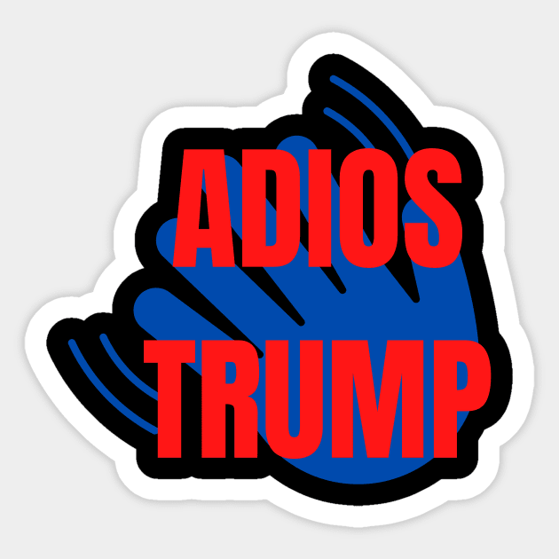 Adios trump funny design Sticker by à la mode !